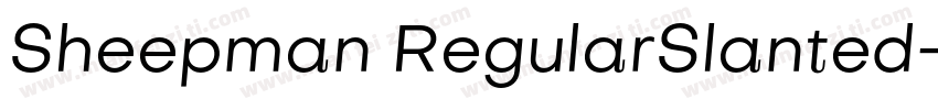 Sheepman RegularSlanted字体转换